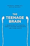 The Teenage Brain, How to Talk so Kids Can Learn at Home and in School, Mum What’s Wrong with You? [Hardcover] 3 Books Collection Set