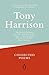 Collected Poems by Tony Harrison (2016-04-07)