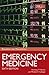 Emergency Medicine 6E Diagnosis and Management 6th (sixth) Edition by Brown, Anthony F. T., Cadogan, Mike D. published by CRC Press (2011)