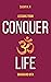 Conquer Life : Lessons From...