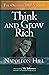 Think and Grow Rich: The Original 1937 Version