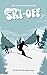 Ski-Off (The Adventure Seek...