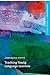 Teaching Young Language Learners by Annamaria Pinter (2006) P... by Pinter
