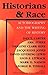 Historians and Race: Autobiography and the Writing of History (Blacks in the Diaspora) (1997-01-22)