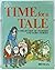 Time For a Tale: A Collection of Nursery and Fairy Stories