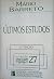 Ultimos estudos (Coleção Linguagem) (Portuguese Edition)