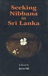Seeking Nibbana in Sri Lanka