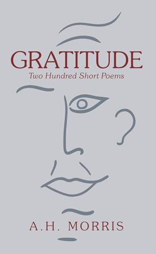 Gratitude: Two Hundred Short Poems (Kindle Edition)