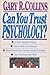 Can You Trust Psychology by Gary Collins