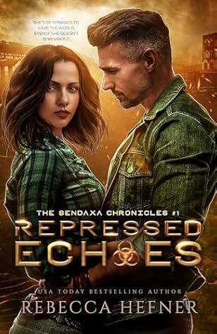 Repressed Echoes (The Sendaxa Chronicles, #1)