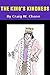 The King's Kindness by Craig Chase