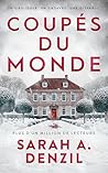 Coupés du monde by Sarah A. Denzil