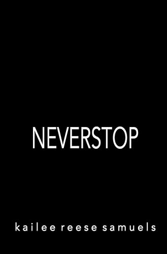 Neverstop (Kindle Edition)
