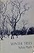 Winter Trees by Plath, Sylvia (1972) Hardcover
