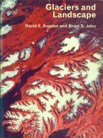 Glaciers and Landscape: A Geomorphological Approach (Paperback)