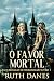O Favor Mortal (As Crônicas...