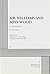 Mr. Williams and Miss Wood. by Max Wilk (1998-01-01)