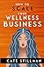 How to Scale Your Wellness ...