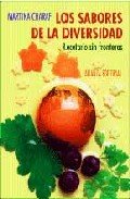 Los sabores de la diversidad / the Flavors of Diversity: Recetario Sin Fronteras (Libros Singulares) (Spanish Edition)