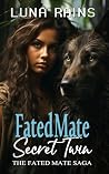 Fated Mate Secret Twin (The Fated Mates Saga #3) Fated Mate Secret Twin (The Fated Mates Saga #3)