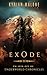 Exode - Tome 3 (Exode | Spi...