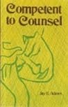 Competent to Counsel