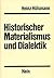 Historischer Materialismus und Dialektik by Heinz Hülsmann