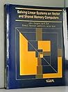 Solving Linear Systems on Vector and Shared Memory Computers Solving Linear Systems on Vector and Shared Memory Computers