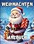 Weihnachten Malbuch für Kin...