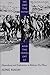 We Eat the Mines and the Mines Eat Us: Dependency and Exploitation in Bolivian Tin Mines by June Nash (1993-04-15)
