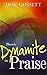 Theres Dynamite In Praise by GOSSETT DON (2001-01-01)