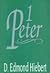 First (1) Peter by D. Edmond Hiebert (2002-01-01)