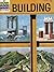 Building (How & Why)