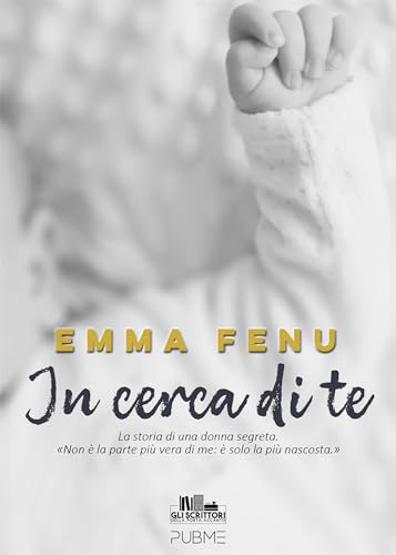 In cerca di te (Gli scrittori della porta accanto) (Italian Edition)