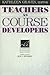 Teachers as Course Developers (Cambridge Language Education) (1996-02-23)