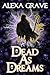 Dead As Dreams (Saga of Sou...