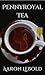Pennyroyal Tea
