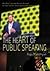 The Heart of Public Speaking