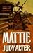 By Judy Alter Mattie (Reprint) [Paperback]