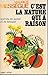 C'est la nature qui a raison. Secrets de santé et de beauté.