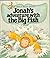 Jonah's Adventure With the ...