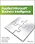 Applied Microsoft Business Intelligence by Patrick LeBlanc (2015-05-26)