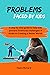 Problems Faced by Kids : A ...