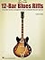 [12 Bar Blues Riffs (Riff Notes)] [Author: Rubin, Dave] [September, 2004]