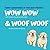 Wow Wow & Woof Woof - Funny Adventures of Two Best Friends by Emily Simon