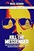 By Nick Schou Kill the Messenger (Movie Tie-In Edition) by Nick Schou