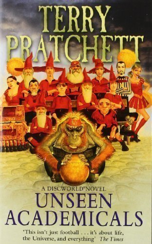 Unseen Academicals: A Discworld Novel by Pratchett. Terry ( 2010 ) Mass Market Paperback