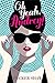 Oh Yeah, Audrey! by Tucker Shaw (2014-10-14)