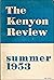 The Kenyon Review Volume 15...