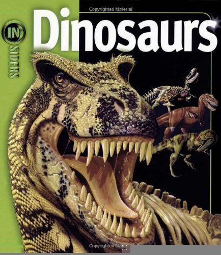Dinosaurs (Insiders) [Hardcover] [2007] (Author) John Long